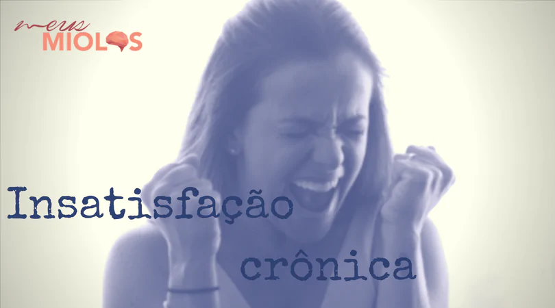 arte blog insatisfação crônica